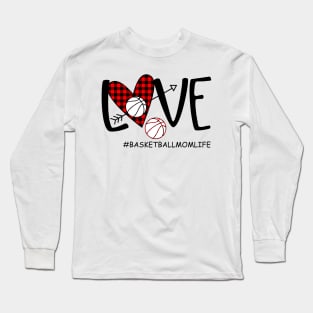 Love Basketball Mom Life Long Sleeve T-Shirt